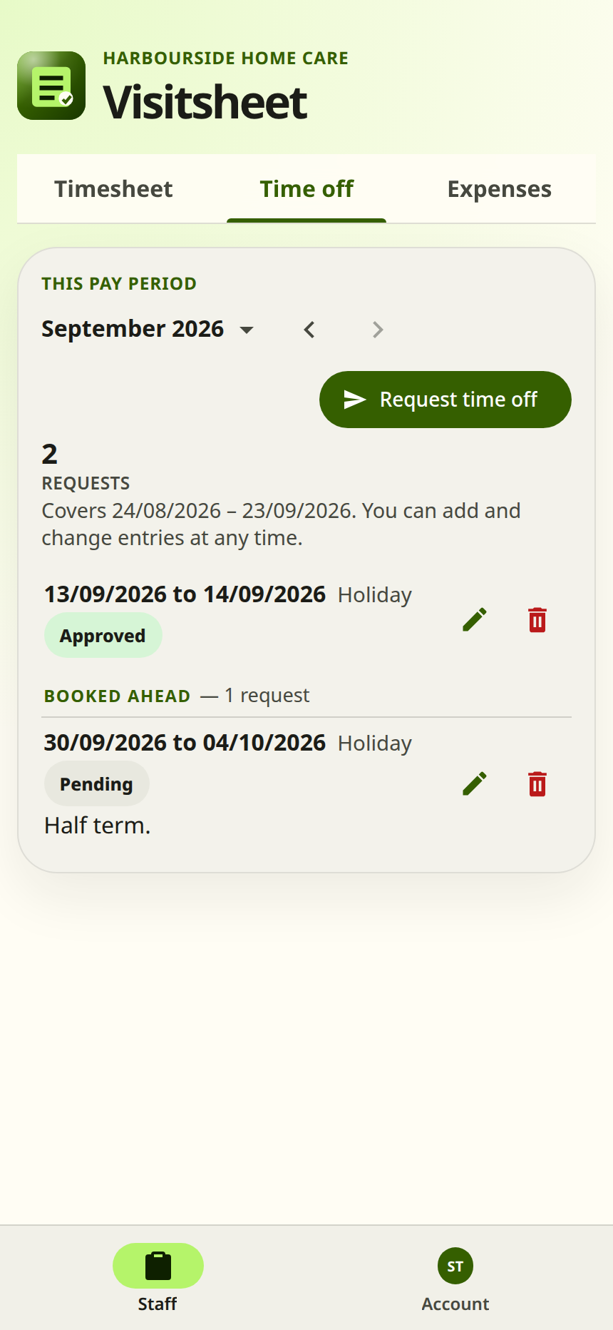 The Time off tab: a Request time off button, a 2 above the word REQUESTS, and a holiday marked Approved, with a pencil and a bin beside it.